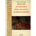 Vaidya Vilas Nanal - Principi ayurvedici per una sana alimentazione